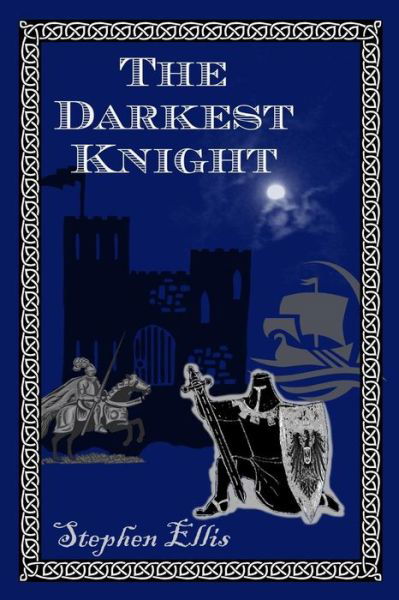 Cover for Stephen Ellis · Darkest Knight (Taschenbuch) (2015)