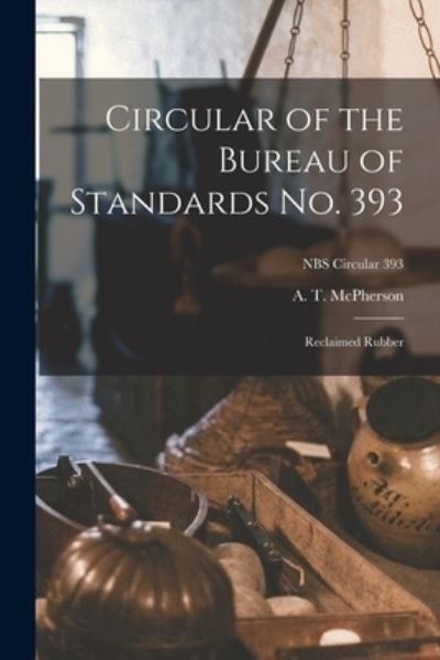 Cover for A T McPherson · Circular of the Bureau of Standards No. 393 (Paperback Bog) (2021)