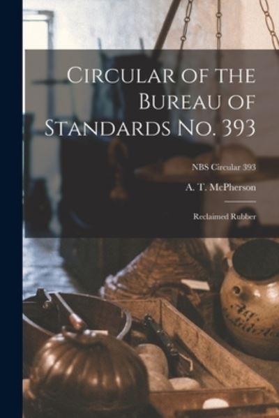 Cover for A T McPherson · Circular of the Bureau of Standards No. 393 (Paperback Book) (2021)