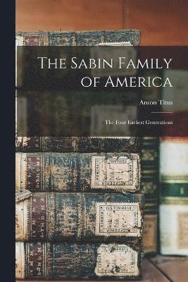 Cover for Anson Titus · Sabin Family of America (Book) (2022)