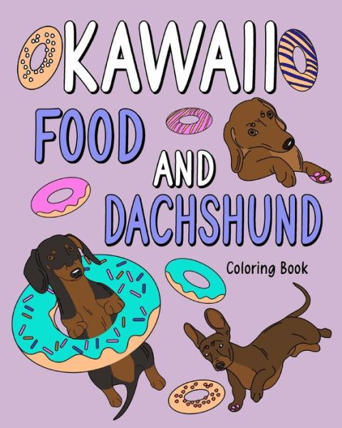 Cover for Paperland · Kawaii Food and Dachshund Coloring Book (Paperback Bog) (2024)