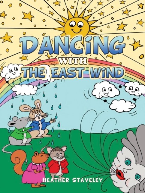 Dancing With the East Wind - Heather Staveley - Livros - Austin Macauley Publishers - 9781035842476 - 26 de abril de 2024