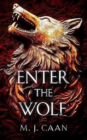 Cover for M.J. Caan · Enter The Wolf - The Shifter Wars (Paperback Book) (2025)