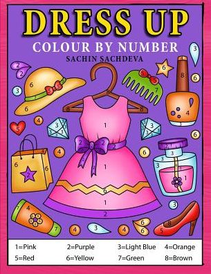 Cover for Sachin Sachdeva · Dress Up Colour by Number (Paperback Book) (2019)