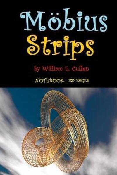 Cover for William E Cullen · M bius Strips (Paperback Book) (2019)