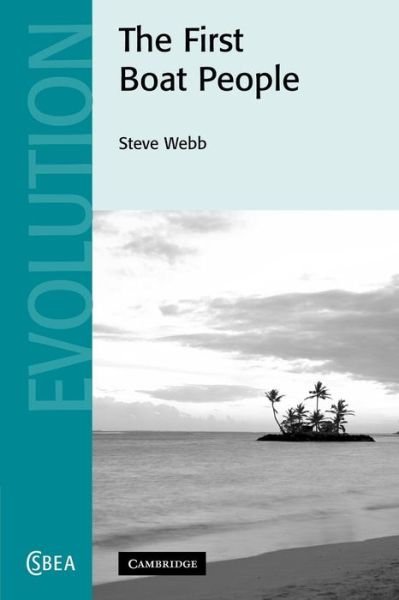 Cover for Webb, S. G. (Bond University, Queensland) · The First Boat People - Cambridge Studies in Biological and Evolutionary Anthropology (Paperback Bog) (2012)
