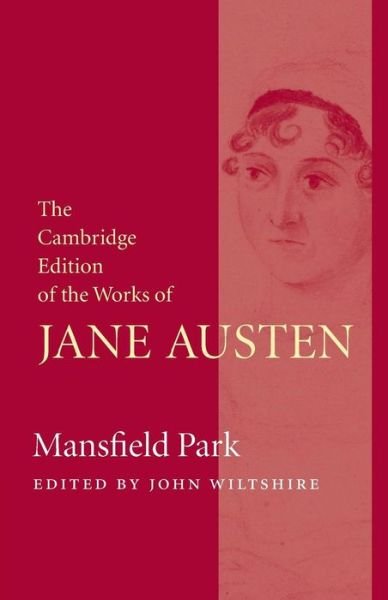 Cover for Jane Austen · Mansfield Park - The Cambridge Edition of the Works of Jane Austen (Taschenbuch) (2013)