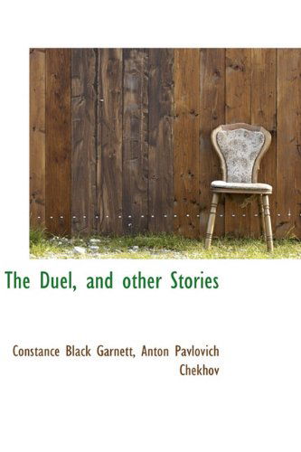 Cover for Constance Garnett · The Duel, and Other Stories (Hardcover Book) (2009)