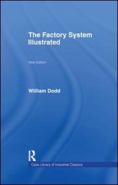 Cover for William Dodd · Factory System Illustrated (Paperback Book) (2016)