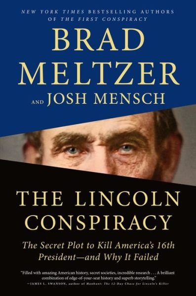 Cover for Brad Meltzer · The Lincoln Conspiracy The Secret Plot to Kill America's 16th President--and Why It Failed (Hardcover bog) (2020)