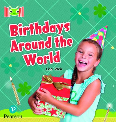 Cover for Lisa Weir · Bug Club Reading Corner: Age 5-7: Birthdays Around The World - Bug Club (Paperback Book) (2022)
