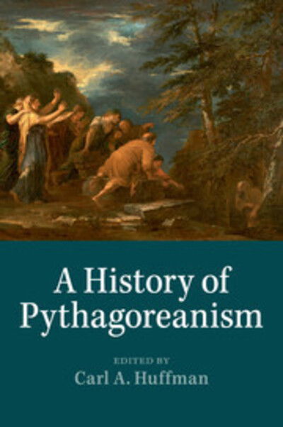 Cover for Carl a Huffman · A History of Pythagoreanism (Paperback Book) (2017)