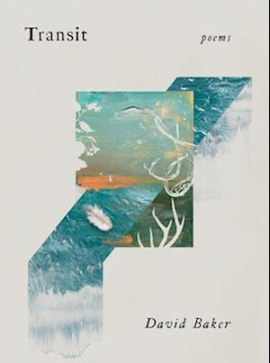 Cover for Baker, David (Denison University) · Transit: Poems (Innbunden bok) (2026)