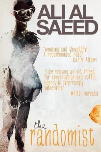 Cover for Ali Al Saeed · The Randomist (Paperback Bog) (2013)
