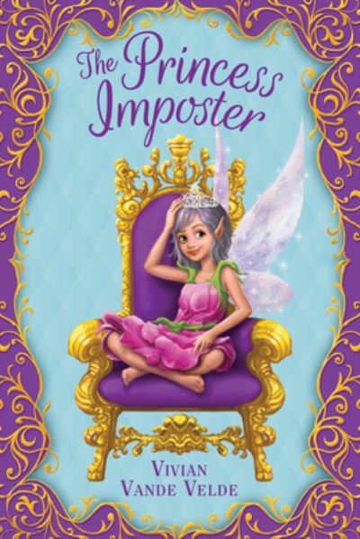 Cover for Vivian Vande Velde · The Princess Imposter (Book) [First edition. edition] (2017)