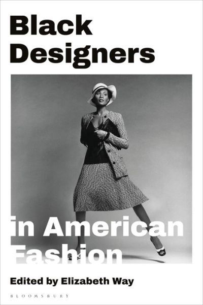 Cover for Way Elizabeth · Black Designers in American Fashion (Paperback Book) (2021)