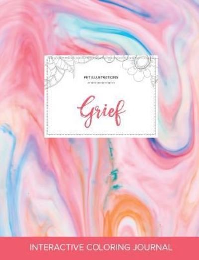 Cover for Courtney Wegner · Adult Coloring Journal Grief (Pocketbok) (2016)