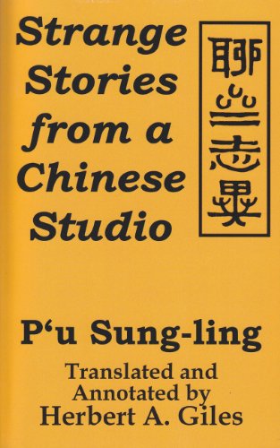 Strange Stories from A Chinese Studio - P'u Sung-Ling - Books - University Press of the Pacific - 9781410205476 - May 7, 2003