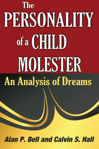 Cover for Calvin Hall · The Personality of a Child Molester: An Analysis of Dreams (Taschenbuch) [Reprint edition] (2011)