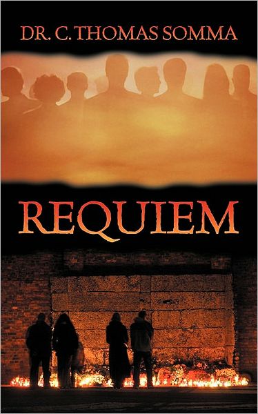 Cover for Dr C. Thomas Somma · Requiem (Paperback Book) (2009)