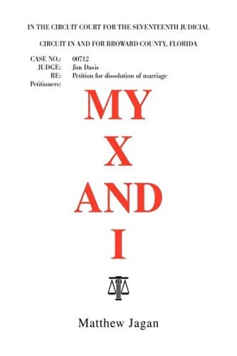 Matthew Jagan · My X and I (Hardcover Book) (2009)