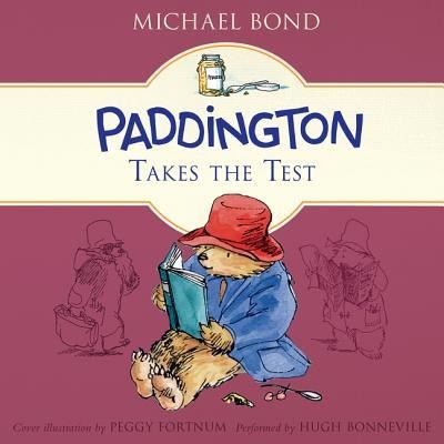 Cover for Michael Bond · Paddington Takes the Test Lib/E (CD) (2016)