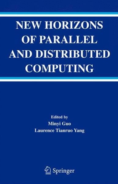 Cover for Minyi Guo · New Horizons of Parallel and Distributed Computing (Paperback Book) [Softcover reprint of hardcover 1st ed. 2005 edition] (2010)