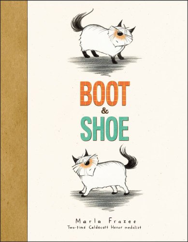 Cover for Marla Frazee · Boot &amp; Shoe (Hardcover Book) [First edition] (2012)