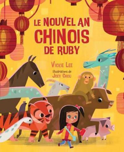 Cover for Vickie Lee · Le Nouvel an Chinois de Ruby (Paperback Book) (2018)