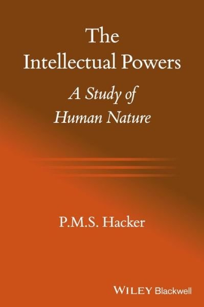 Cover for Hacker · The Intellectual Powers (Bog) (2013)