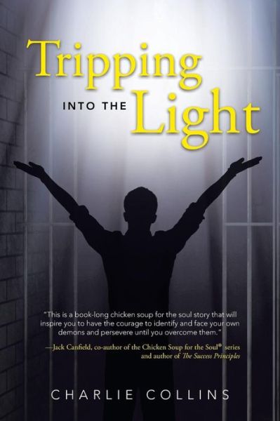 Cover for Charlie Collins · Tripping Into the Light (Paperback Book) (2014)