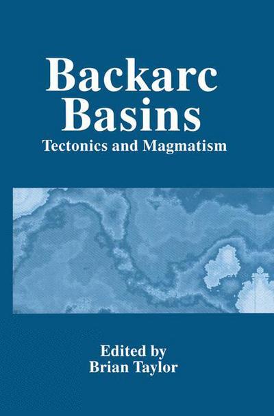 Cover for Brian Taylor · Backarc Basins: Tectonics and Magmatism (Taschenbuch) [Softcover reprint of the original 1st ed. 1995 edition] (2012)