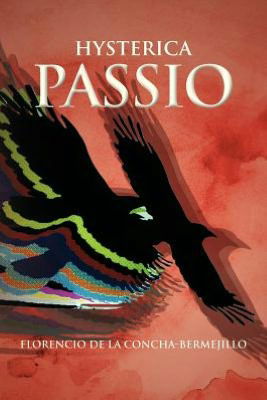 Cover for Florencio De La Concha-bermejillo · Hysterica Passio (Paperback Book) [Spanish edition] (2012)
