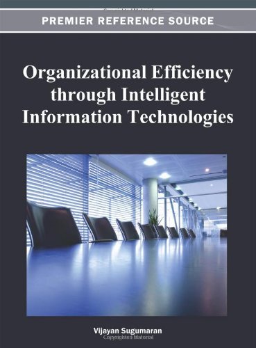 Cover for Vijayan Sugumaran · Organizational Efficiency Through Intelligent Information Technologies (Premier Reference Source) (Inbunden Bok) (2012)