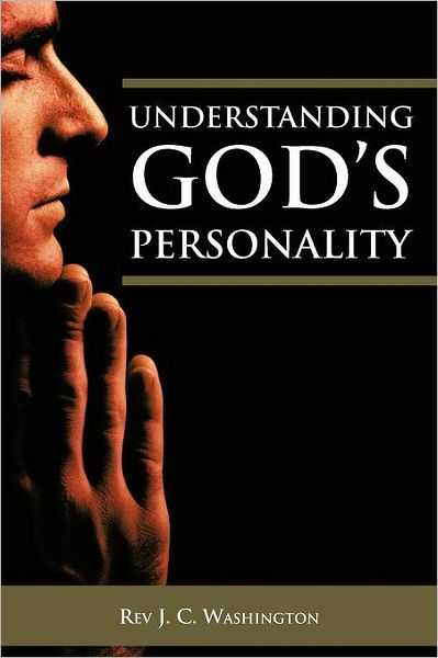 Cover for Rev. J. C. Washington · Understanding God's Personality (Paperback Book) (2012)
