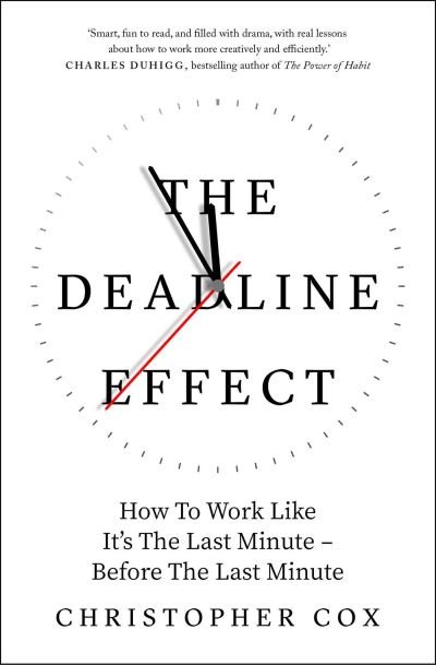 Cover for Christopher Cox · The Deadline Effect (Taschenbuch) (2022)