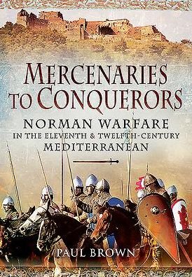 Cover for Paul Brown · Mercenaries to Conquerors (Hardcover bog) (2016)