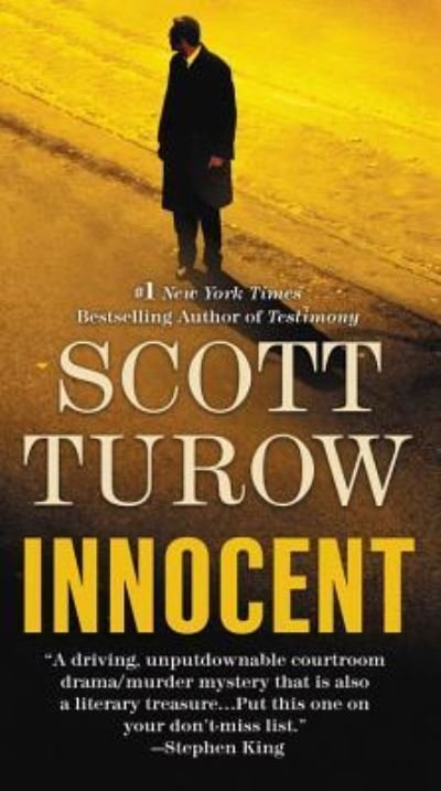 Innocent - Scott Turow - Books - Grand Central Publishing - 9781478948476 - May 30, 2017