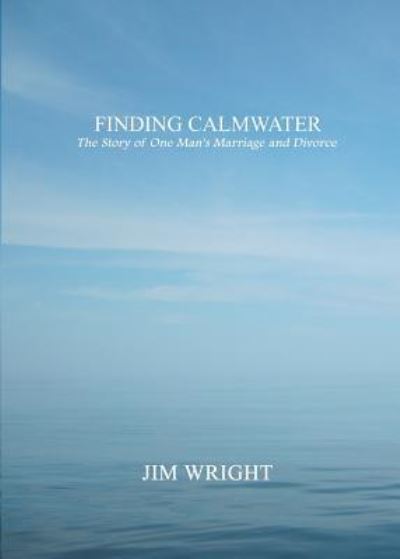 Cover for Jim Wright · Finding Calmwater (Paperback Book) (2016)