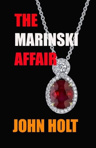 Cover for John Holt · The Marinski Affair (Paperback Book) (2012)