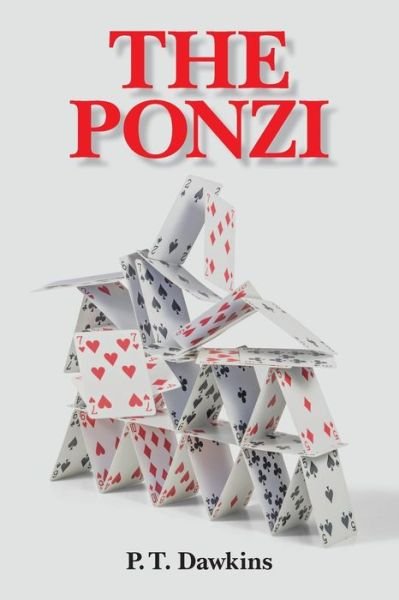 Cover for P T Dawkins · The Ponzi (Paperback Book) (2013)