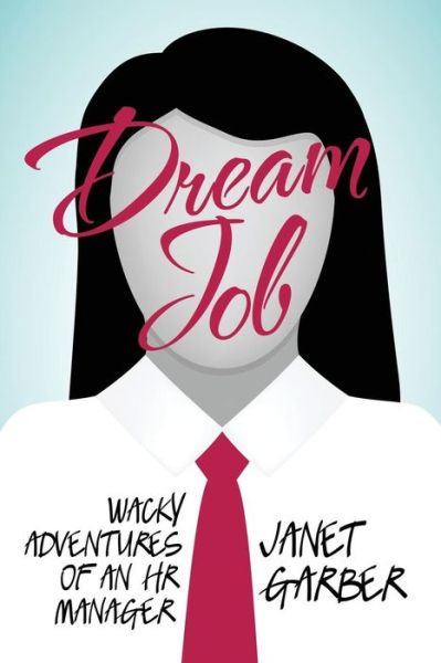 Cover for Janet Garber · Dream Job (Paperback Book) (2016)
