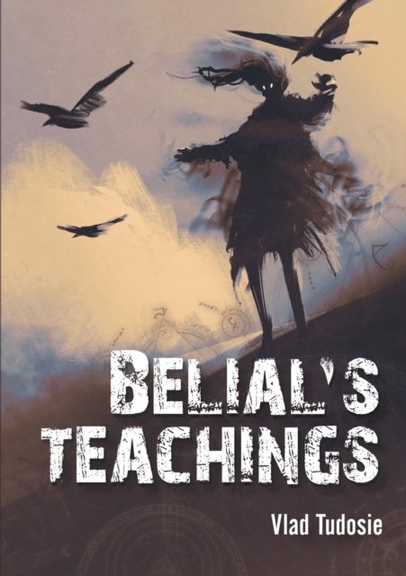 Cover for Vlad Tudosie · Belial's teachings (Pocketbok) (2017)