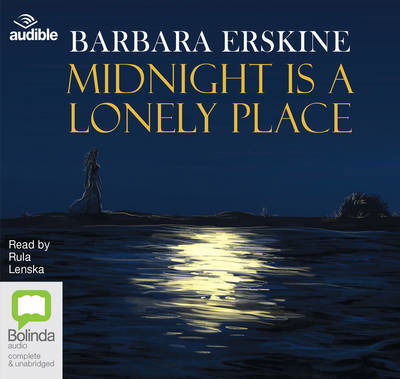 Cover for Barbara Erskine · Midnight is a Lonely Place (Audiobook (CD)) [Unabridged edition]