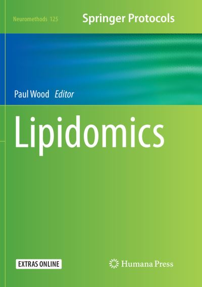 Cover for Lipidomics - Neuromethods (Paperback Book) [Softcover reprint of the original 1st ed. 2017 edition] (2018)