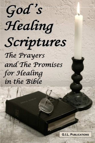 Cover for Akili Kumasi · God's Healing Scriptures: the Prayers and the Promises for Healing in the Bible (Taschenbuch) (2014)