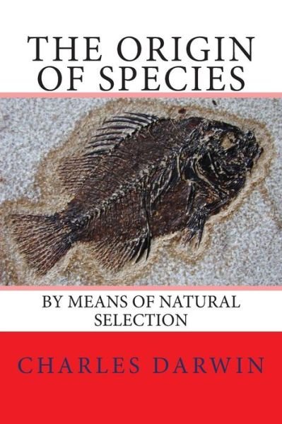 Cover for Charles Darwin · The Origin of Species: by Means of Natural Selection (Pocketbok) (2014)
