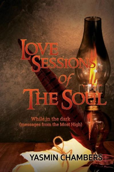 Cover for Yasmin Chambers · Love Sessions Of The Soul (Pocketbok) (2016)