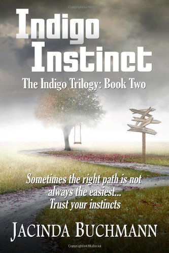 Cover for Jacinda Buchmann · Indigo Instinct: the Indigo Trilogy:  Book Two (Volume 2) (Paperback Book) (2014)