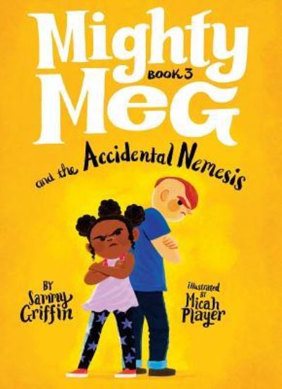 Cover for Sammy Griffin · Mighty Meg 3 (Book) (2019)